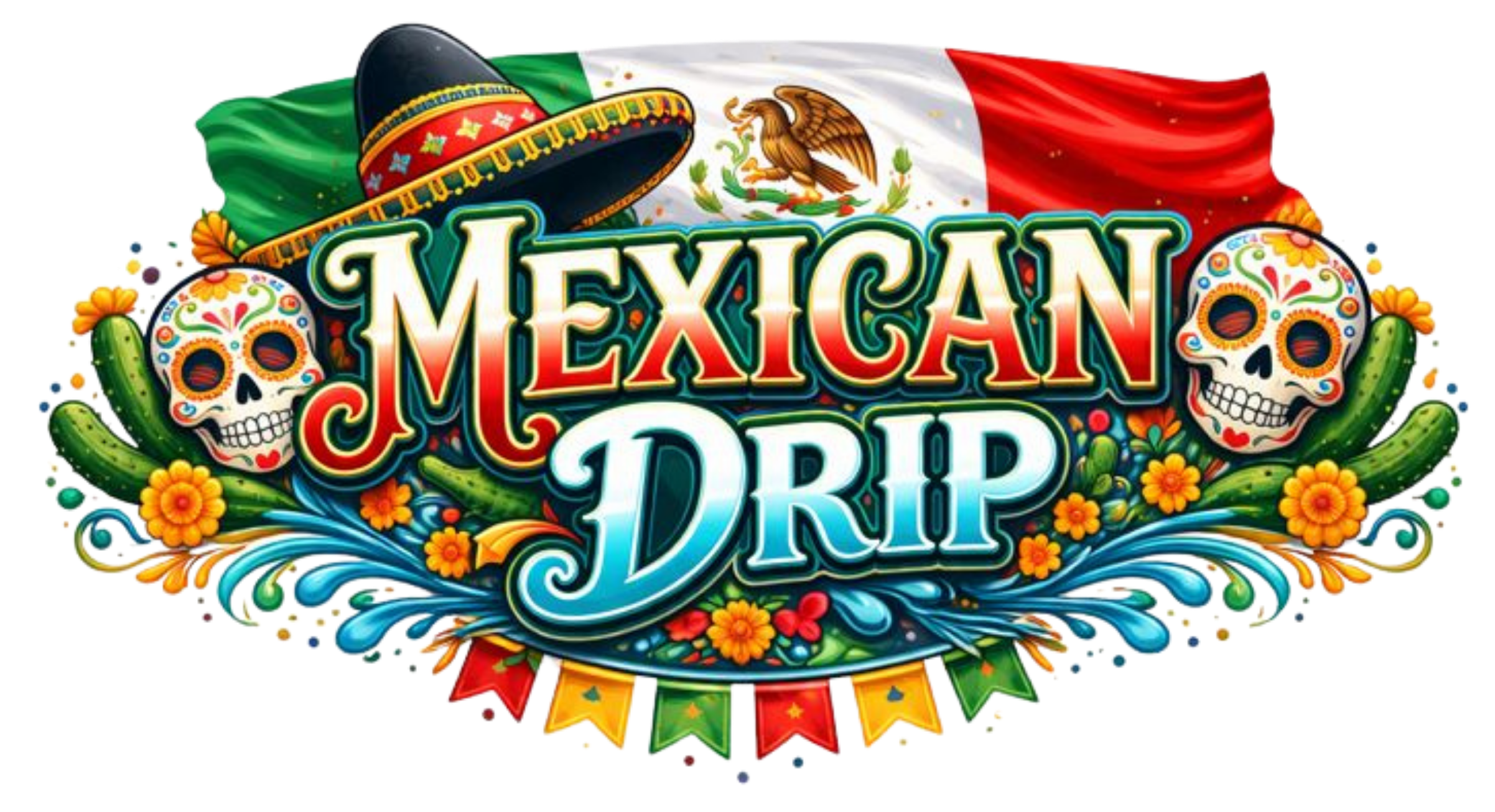 Mexican Drip